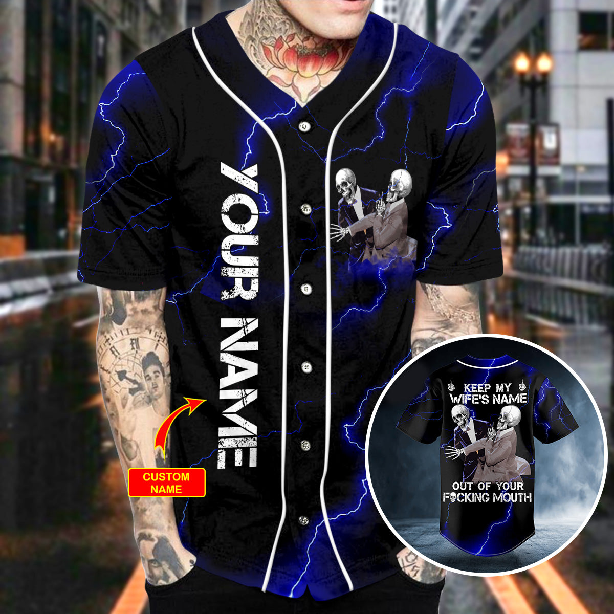 Keep My Wife’s Name Out Of Your Fucking Mouth Skull Custom Baseball Jersey | BSJ-869